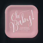 Assiettes En Carton Mon bébé ! Baby shower rose fille<br><div class="desc">Élégant Oh Baby! fille baby shower papier carré plaques sont personnalisées avec le nom de votre mère-à-être et la date de la fête dans la lettrée chic. Disponible en plus de couleurs et d'éléments MATCHING dans notre collection.</div>