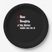 Assiettes En Carton Nice Naughty My Sister Made Me Do It   (Devant)