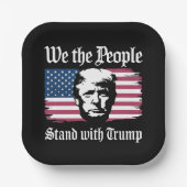 Assiettes En Carton Nous, Le Peuple, Sommes Avec Le Soutien De Donald  (Recto)
