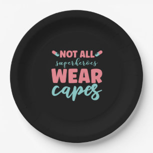 Assiettes En Carton Nurse Not All Superhéroïes Wear Capes