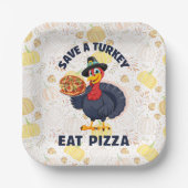Assiettes En Carton Save A Turkey Eat Pizza Funny Happy Thanksgiving (Recto)