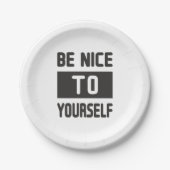 Assiettes En Carton Sois gentil avec toi-même (Devant)