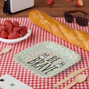 Assiettes En Carton Soyez courageux