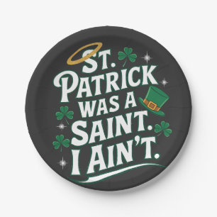 Assiettes En Carton St. Patrick était un Saint, je n'ai pas drôle