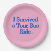 Assiettes En Carton Survie a Tour Bus Ride rose grandes plaques de pap (Devant)