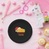 Assiettes En Carton Tout Ce Que Je Veux Pour Noël C'Est Tacos Christma (Fête)