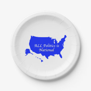 Assiettes En Carton Toute la politique est nationale