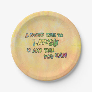 Assiettes En Carton UN BON TiME POUR RIRE C'EST ANy TiME YOU CAN