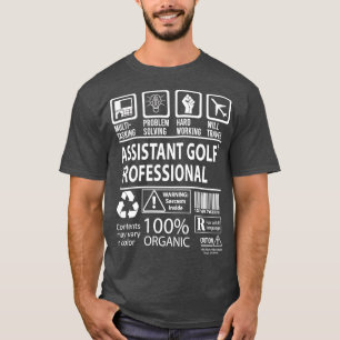 Assistant Golf Professional MultiTasking Certified T-shirt