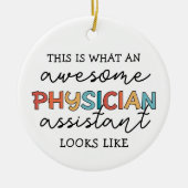 Assistent arts Funny Geweldige PA-cadeaus Keramisch Ornament (Voorkant)