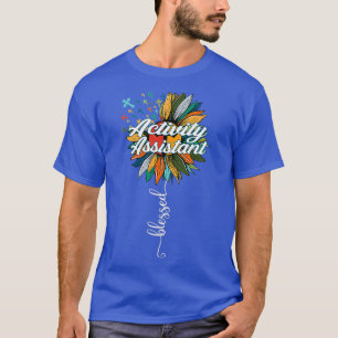 Assistent-assistent voor activiteiten zonder aftre t-shirt