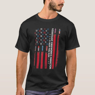 Assistent Fireworks Director American Flag Happy 4 T-shirt