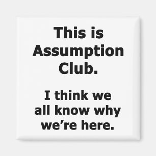 Assumptieclub Magneet