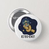 Astro-knot Funny Astronaut Pun Ronde Button 5,7 Cm (Voorkant /achterkant)