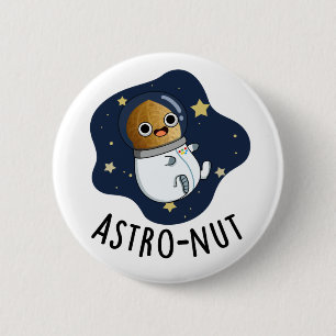 Astro-nut Funny Nut Astronaut Pun Ronde Button 5,7 Cm