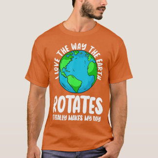 Astrofysicus Earth Rotatie Astronomere Lover T-shirt
