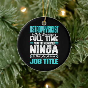 Astrofysicus Multitasker Ruimtewetenschap vaardigh Keramisch Ornament