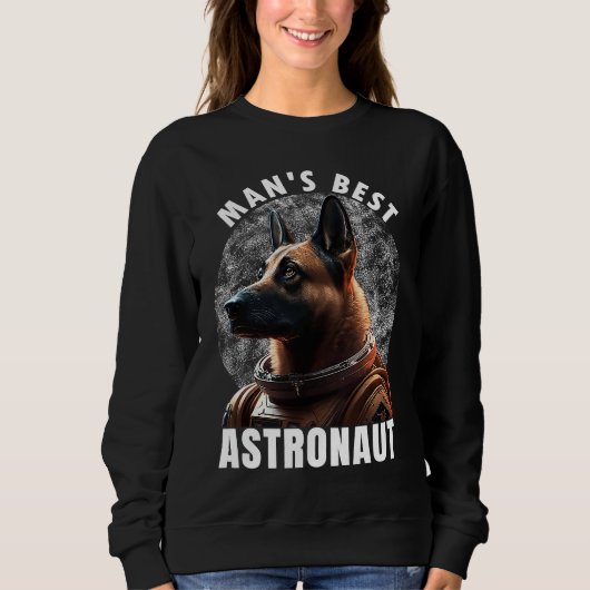Astronaut K 9 Malinois Space Suit Man's best Astro Trui (Voorkant)