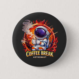 Astronaut koffiepauze   ronde button 5,7 cm