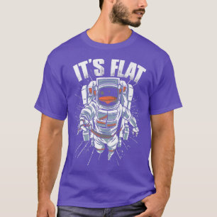 Astronaut Mars Het is Flat Planet Astronomy Scienc T-shirt