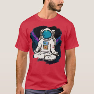 Astronaut Meditating in Space Cool Artistic Zen Pr T-shirt