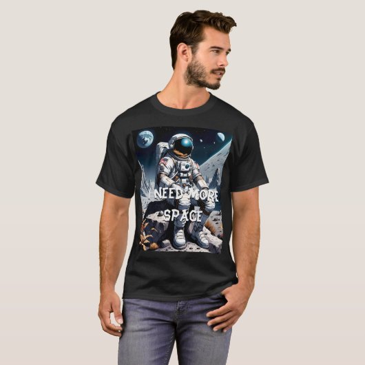 Astronaut op het Moon Funny Gezegde T-shirt (Voorkant volledig)