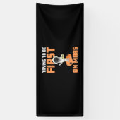 Astronaut probeert eerst op Mars te zijn Spandoek (Verticaal)