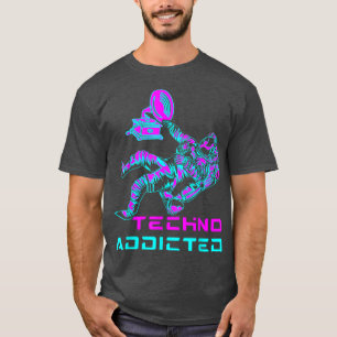 Astronaut Techno Addict DJ Rave Trance Raver EDM T-shirt