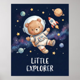 Astronaut Teddy Bear Little Explorer Space Kids Poster