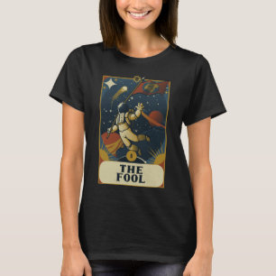 Astronaut The Fool Astronomie Tarotkaart Lees Heks T-shirt