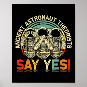 Astronautentheoretici zeggen: "Ja, aliens UFO’s" Poster
