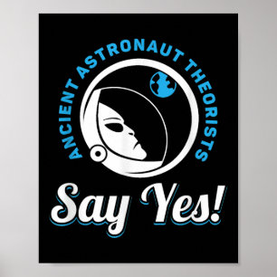 Astronautentheoretici zeggen ja - Ancient Alie Poster