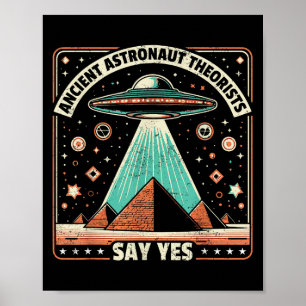 Astronautentheoretici zeggen ja tegen Ufo Theo Poster