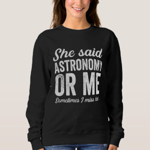 Astronomie Astronomen Astrofysica Astronomisch Trui