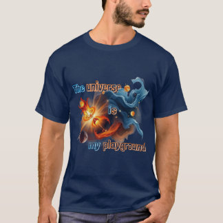 Astronomie: Het universum is mijn speelterrein. T-shirt