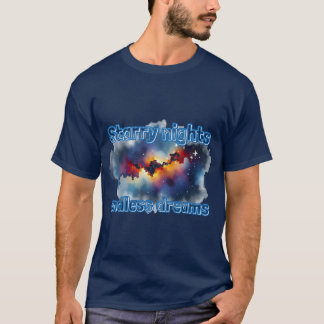 Astronomie: Sterrennachten, eindeloze dromen. T-shirt