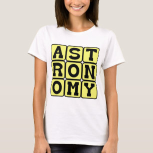 Astronomie, Studie van de Buitenruimte T-shirt