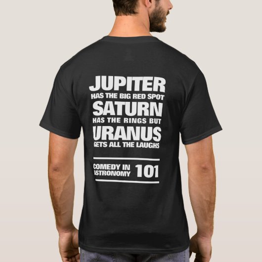 Astronomisch Funny Astronomy Planets Humor T-shirt (Achterkant)