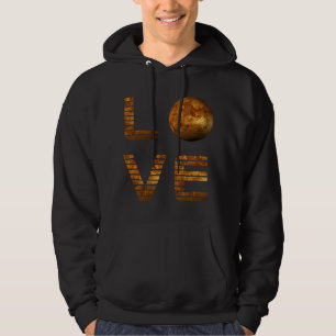 Astronomy Lover Love Mars Planet space Exploration Hoodie