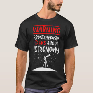  astronoom Gezegde retro telescoop ruimte T-shirt