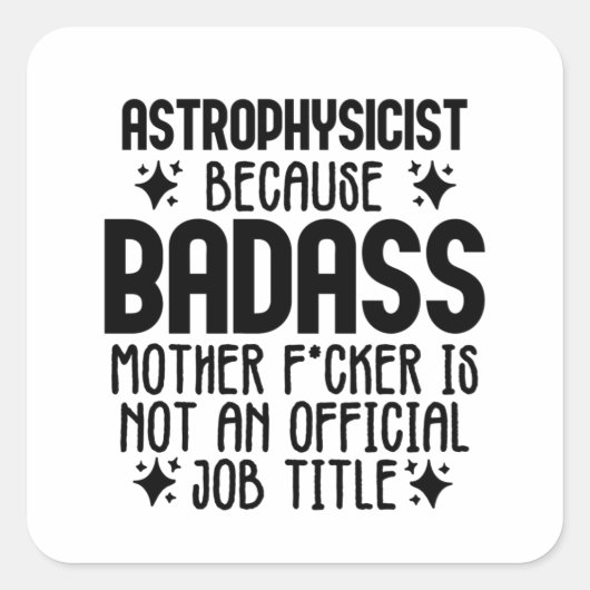 Astrophysicist Vierkante Sticker (Voorkant)