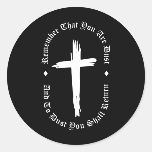 Aswoensdag herinner je dat je een stofkruiskat ben ronde sticker (Voorkant)