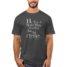 Ate An Oyster, Funny T-Shirt