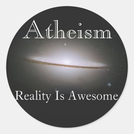 atheïsme , de realiteit is geweldige ronde sticker (Voorkant)