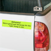 Atheïsten! We zijn goed! Bumpersticker (Op Truck)