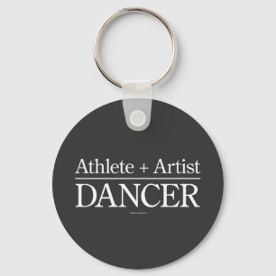 Athlete + Artist = Dancer Sleutelhanger