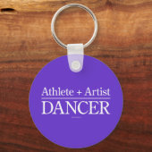 Athlete + Artist = Dancer Sleutelhanger (Voorkant)