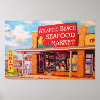 "Atlantic Beach Seafood Market" Poster
