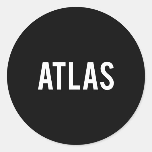 Atlas - Cool New Funny Name Fan Gift Tee  Ronde Sticker (Voorkant)