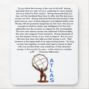 ATLAS, "Dus je denkt dat geld de wortel is van ... Muismat